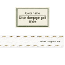 Load image into Gallery viewer, Stitch Champagne Gold White 15mm